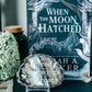 " Spread those wings and roar. " | When the Moon Hatched | Agate slice shelf sitter