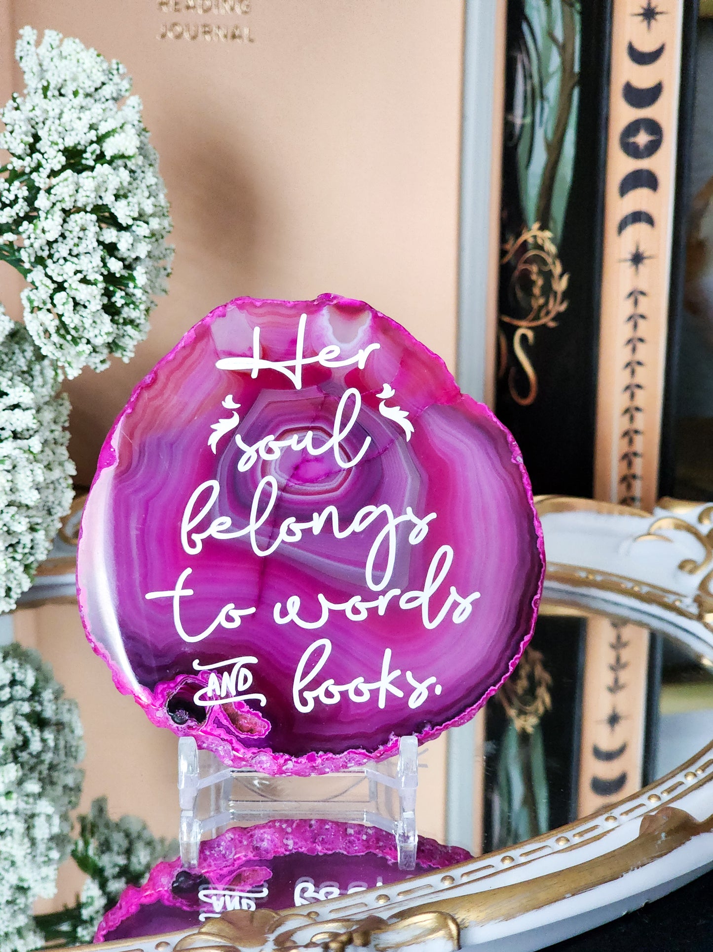 Her Soul belongs to words and books | Pink Agate Slice Shelf Sitter