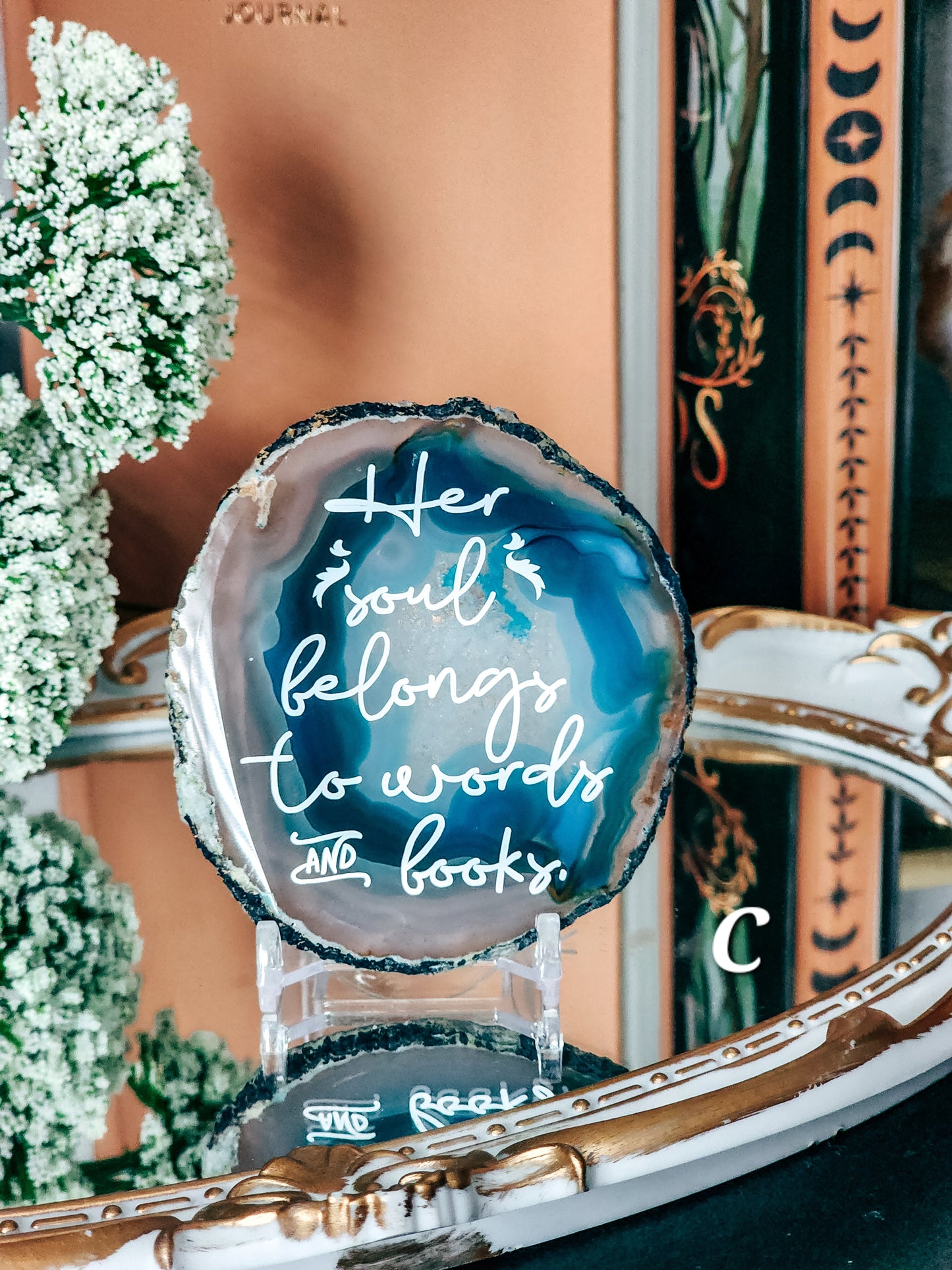 Her Soul belongs to words and books | Blue Agate Slice Shelf Sitter