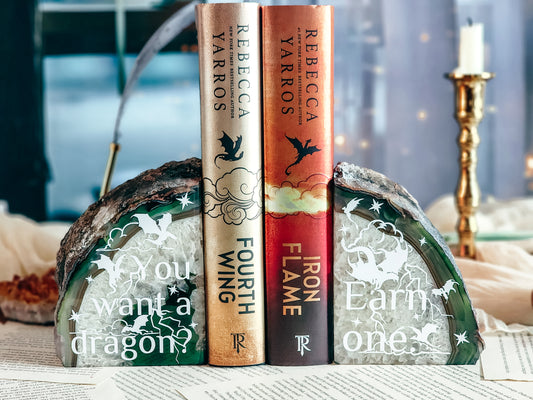 Empyrean Saga | " You want a dragon? Earn one." | Green Agate Bookends