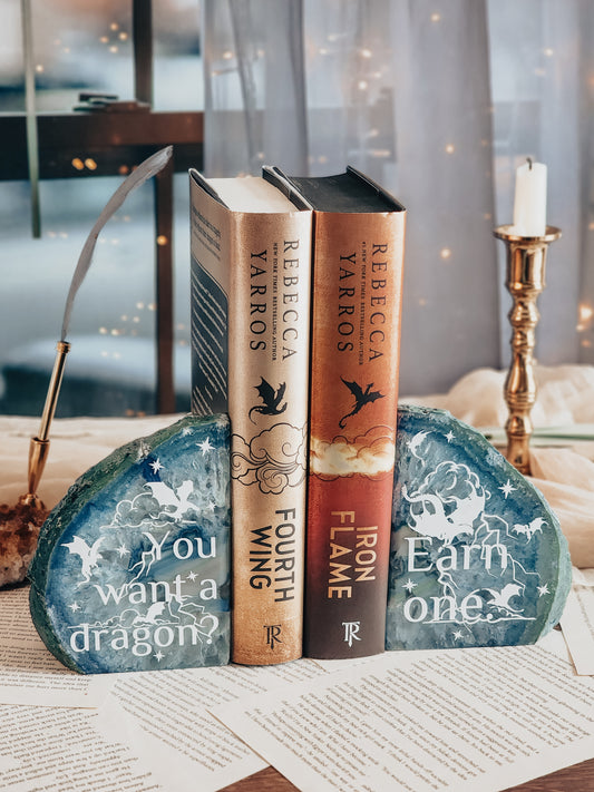 Empyrean Saga | " You want a dragon? Earn one." | Blue Agate Bookends